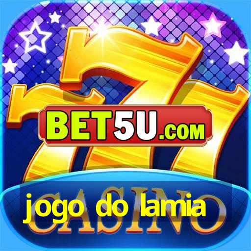 jogo do lamia